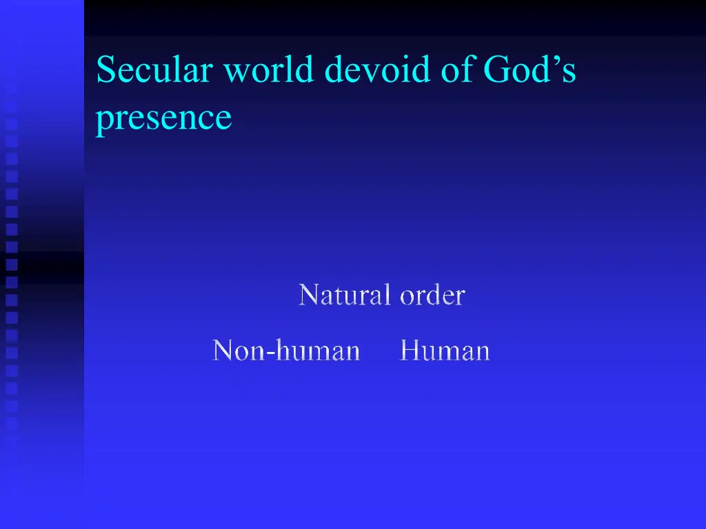 secular world devoid of god s presence