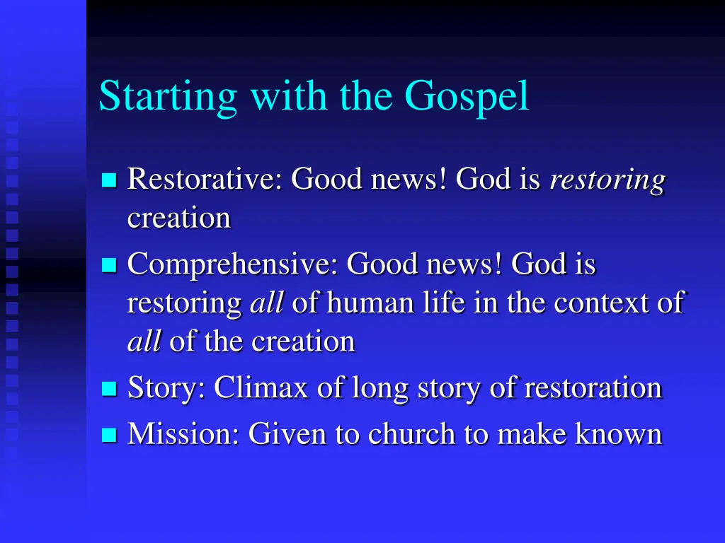 starting with the gospel