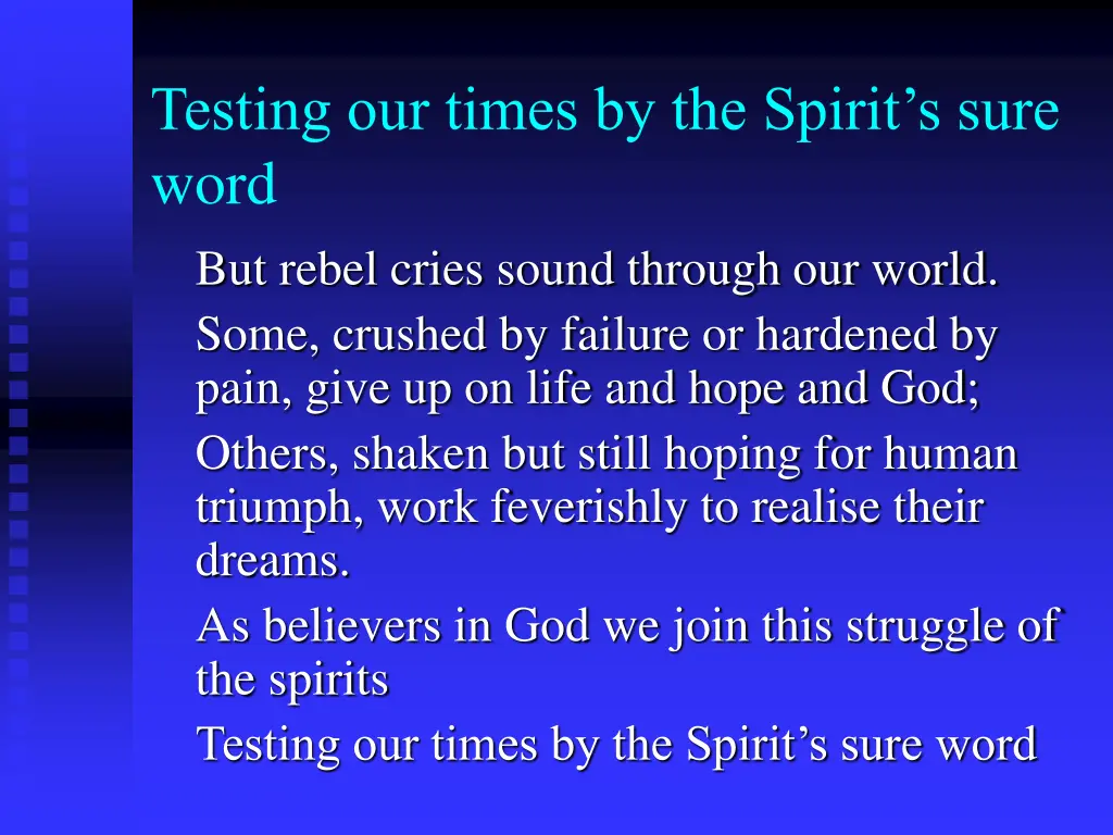 testing our times by the spirit s sure word