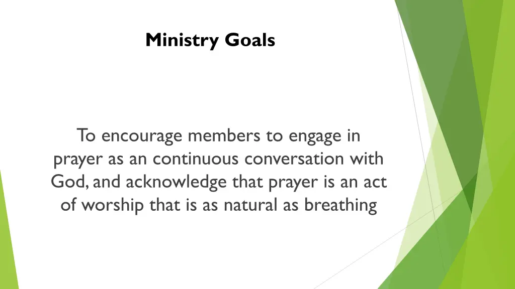 ministry goals