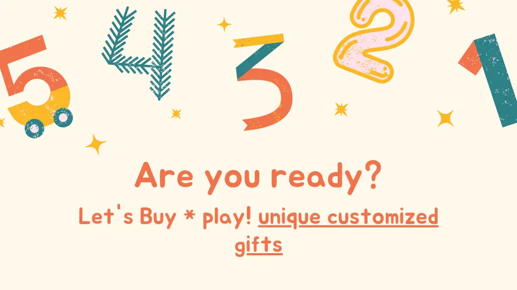 are you ready let s buy play unique customized