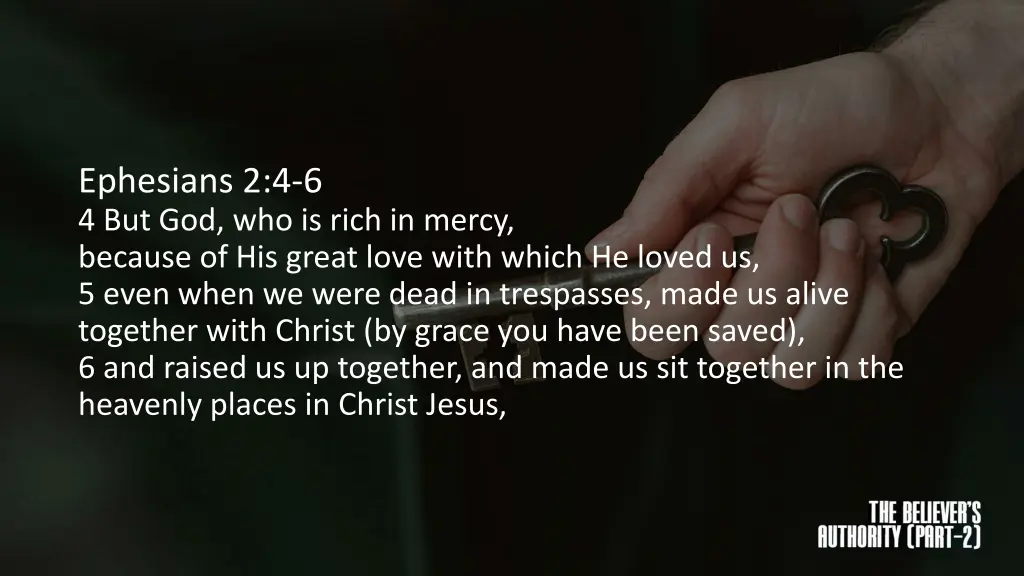 ephesians 2 4 6 4 but god who is rich in mercy