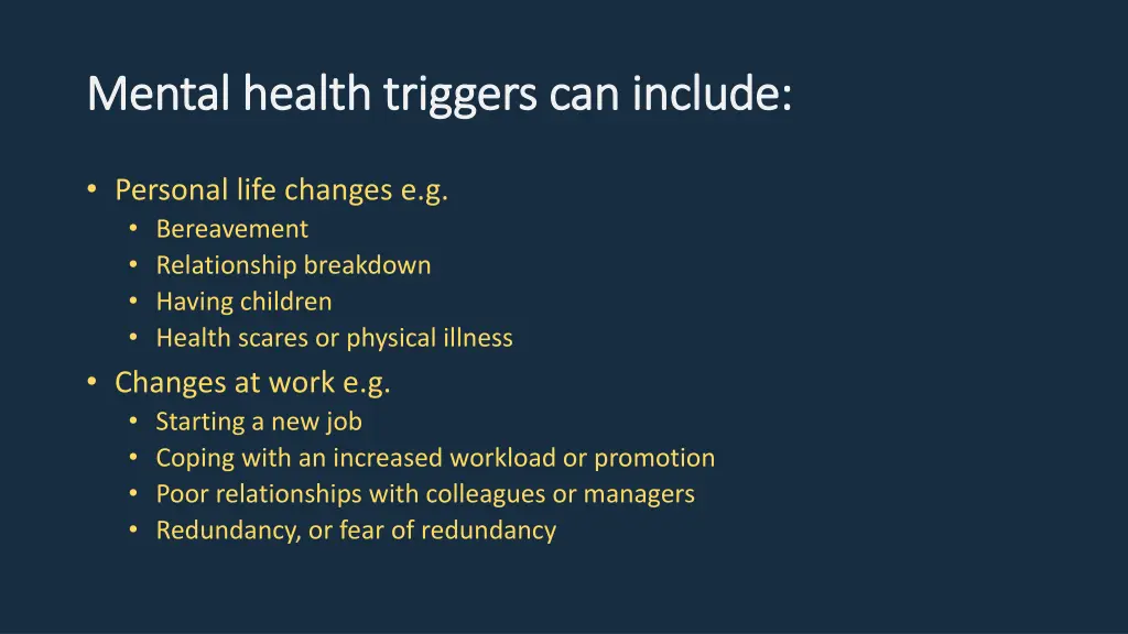 mental health triggers can include mental health