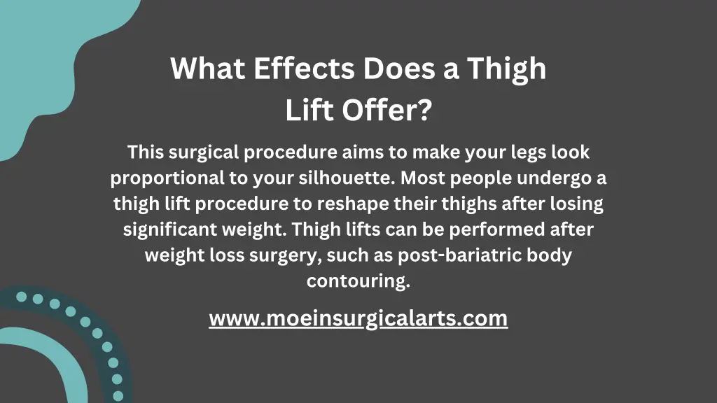 what effects does a thigh lift offer