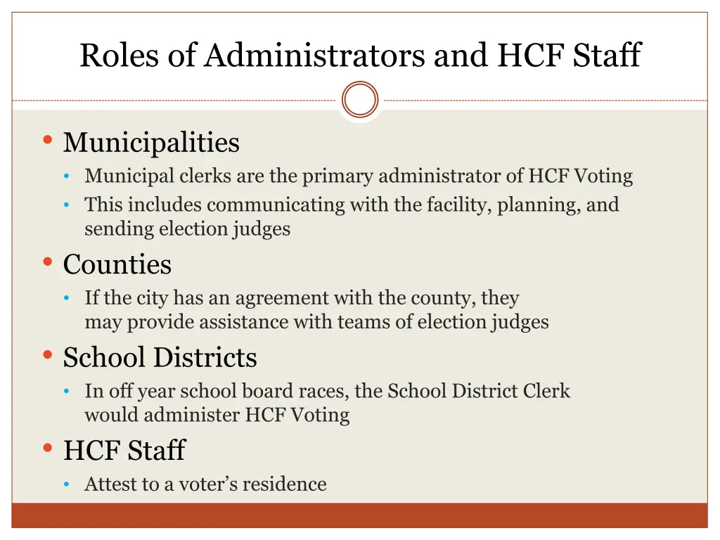 roles of administrators and hcf staff