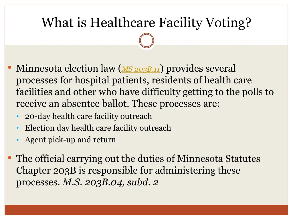 what is healthcare facility voting