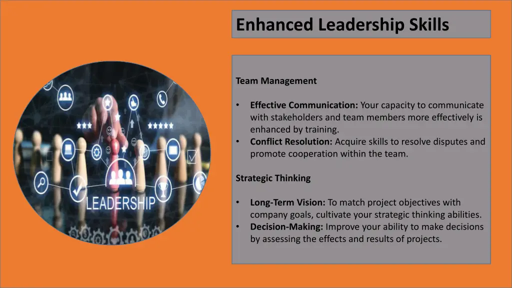 enhanced leadership skills