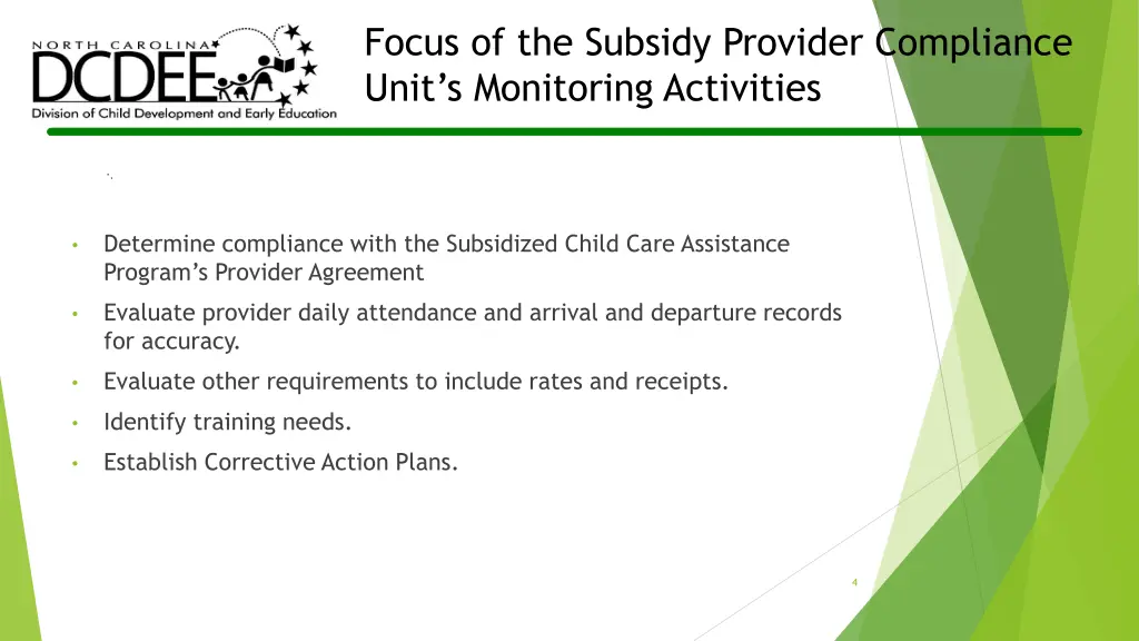 focus of the subsidy provider compliance unit