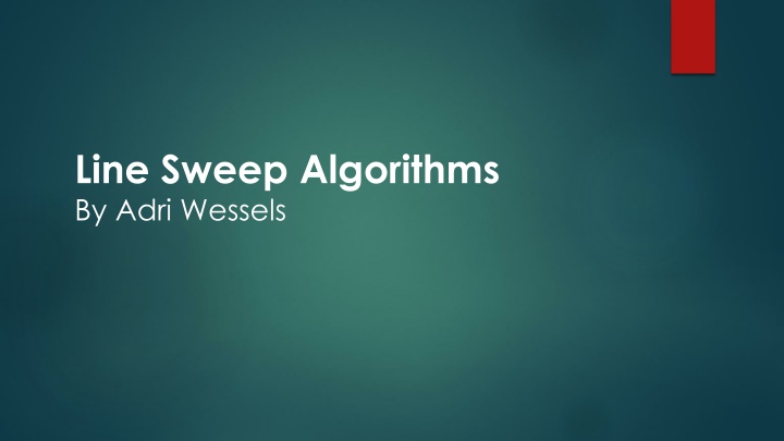 line sweep algorithms by adri wessels