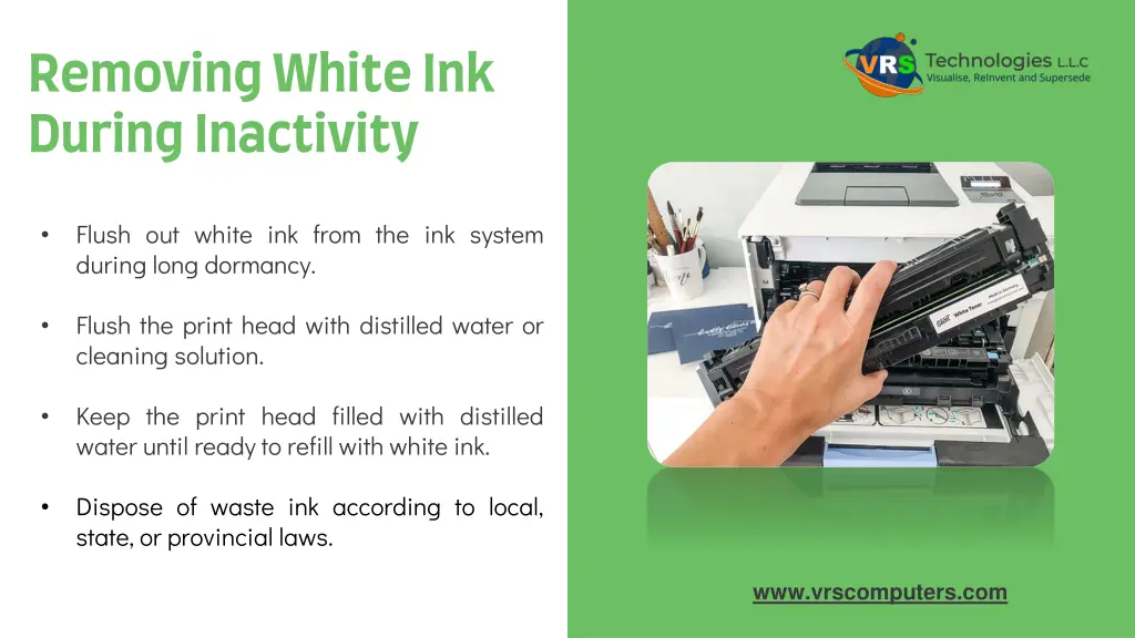 removing white ink during inactivity