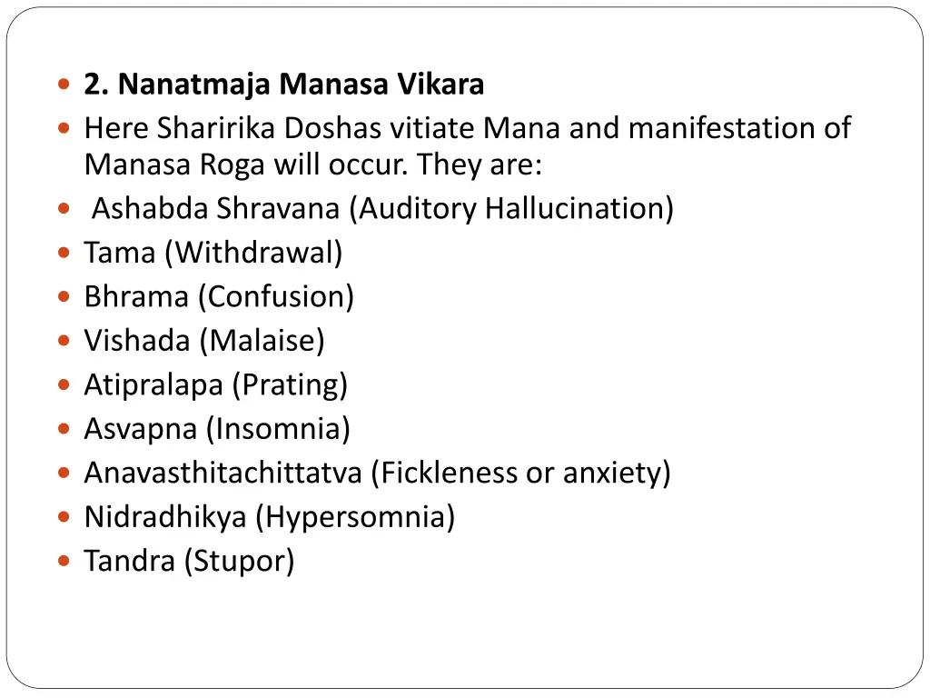 2 nanatmaja manasa vikara here sharirika doshas