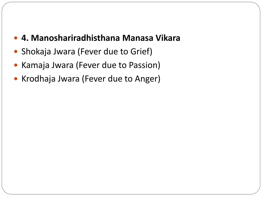 4 manoshariradhisthana manasa vikara