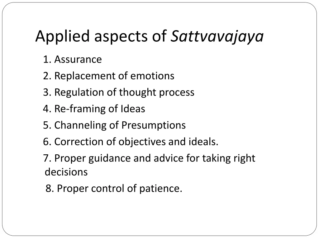 applied aspects of sattvavajaya