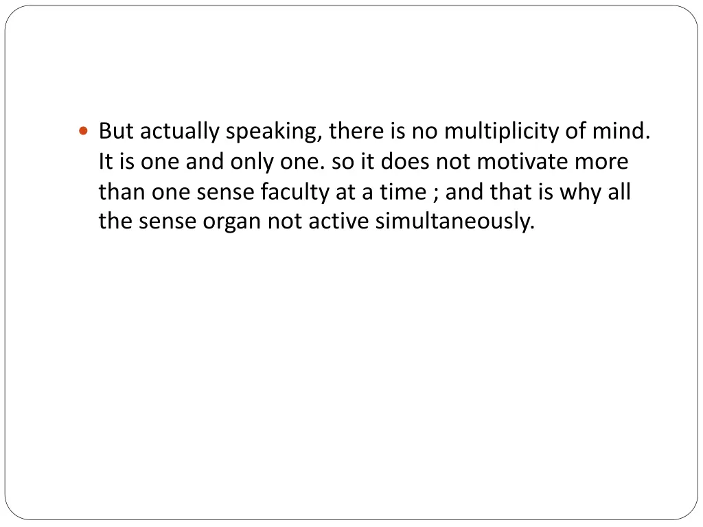 but actually speaking there is no multiplicity