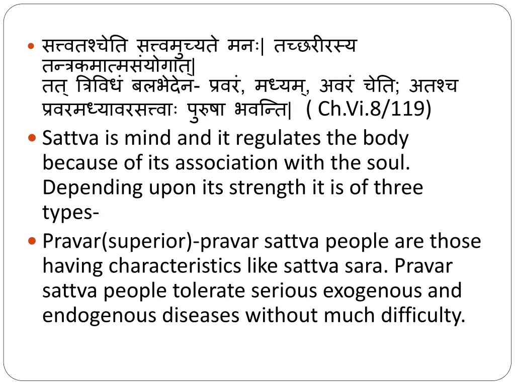 ch vi 8 119 sattva is mind and it regulates