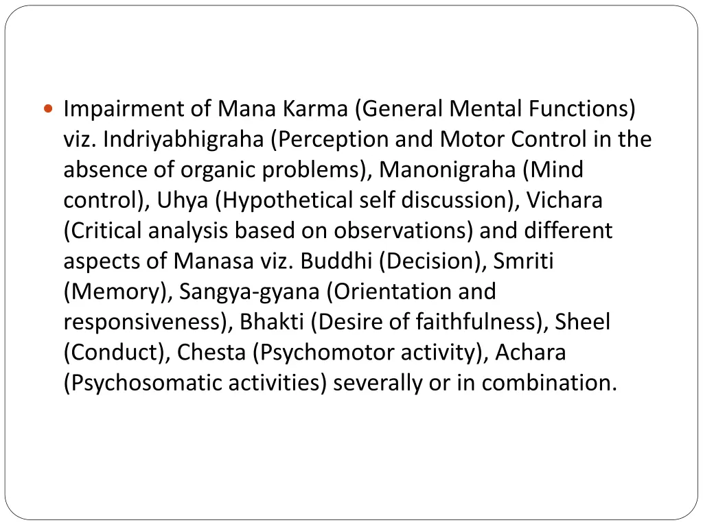 impairment of mana karma general mental functions