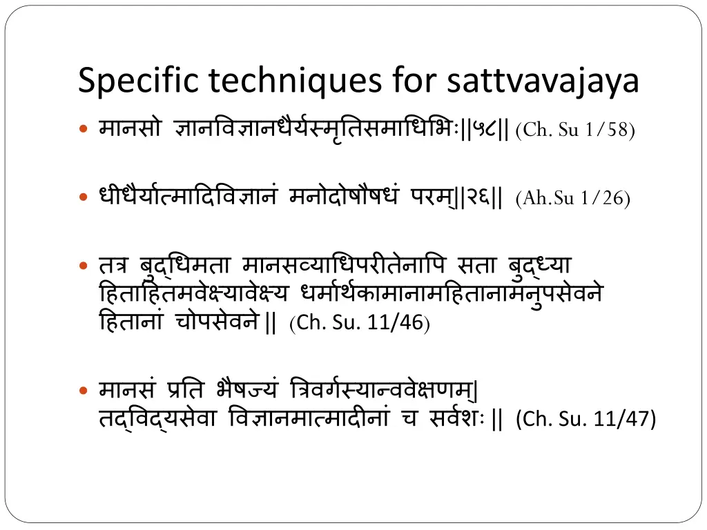 specific techniques for sattvavajaya ch su 1 58