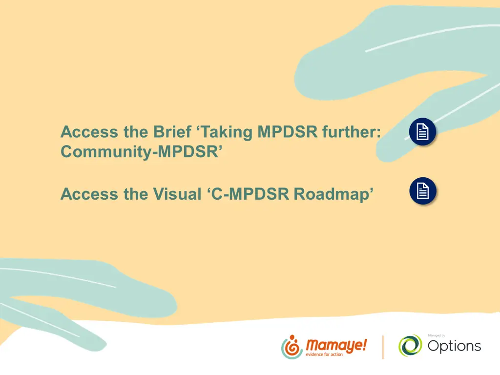 access the brief taking mpdsr further community