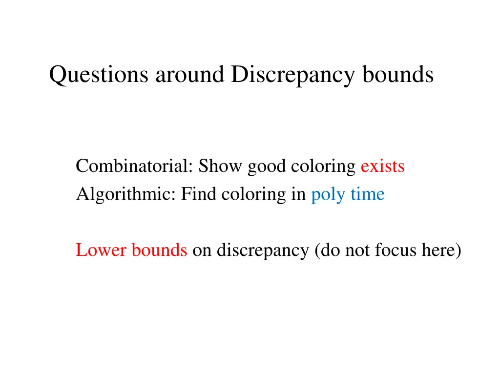 questions around discrepancy bounds