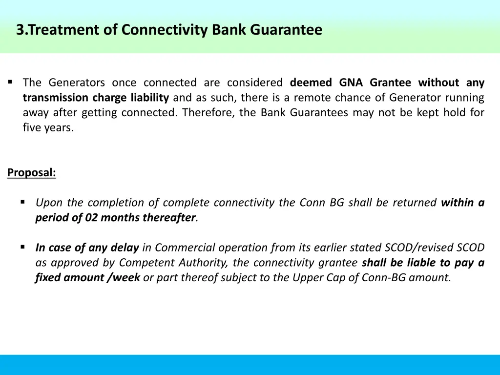 3 treatment of connectivity bank guarantee