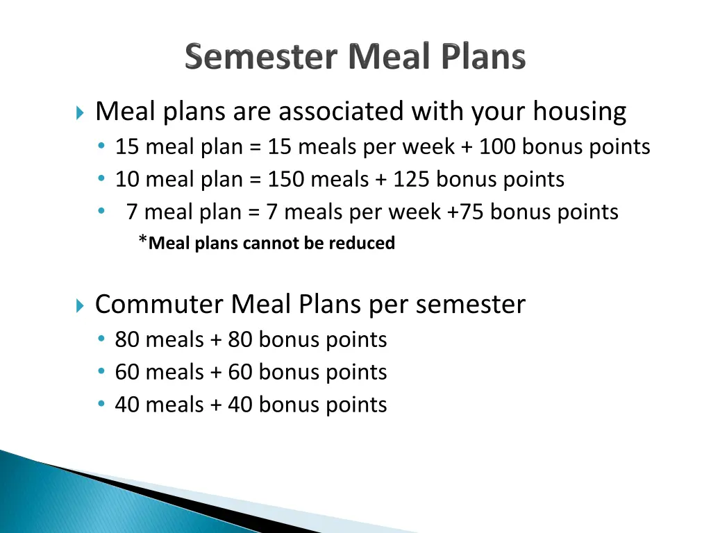 meal plans are associated with your housing