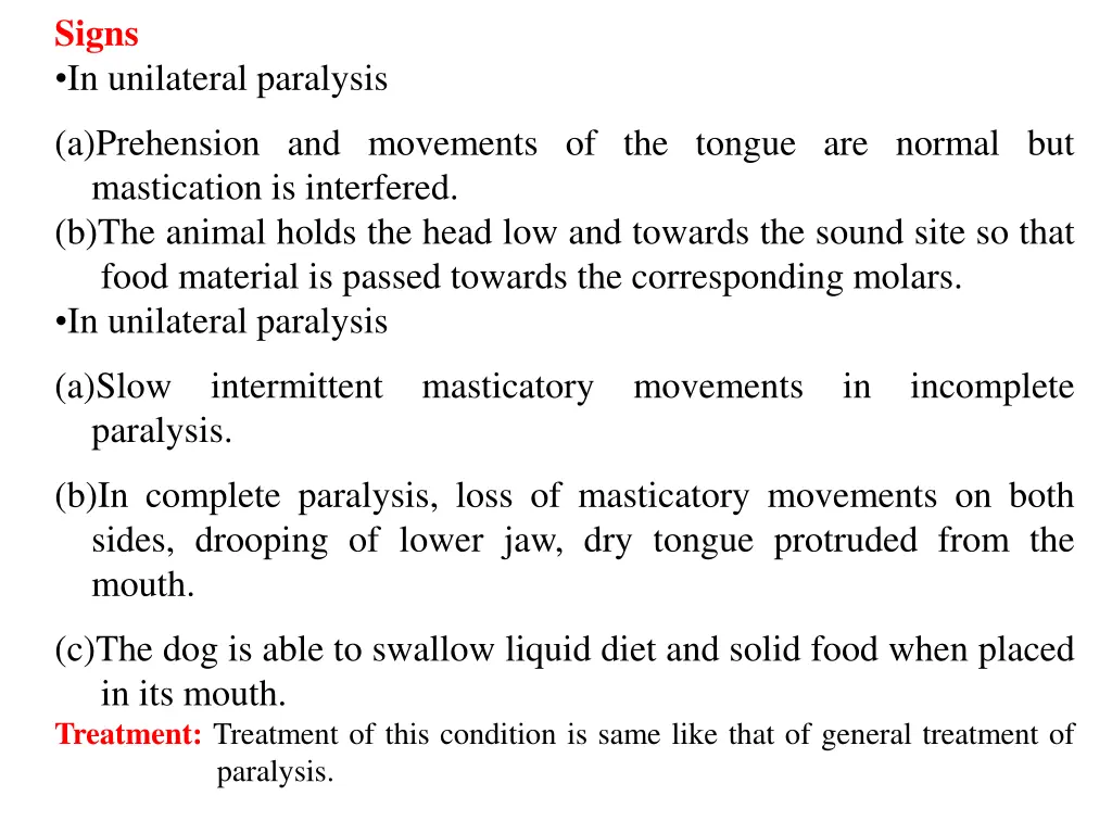 signs in unilateral paralysis