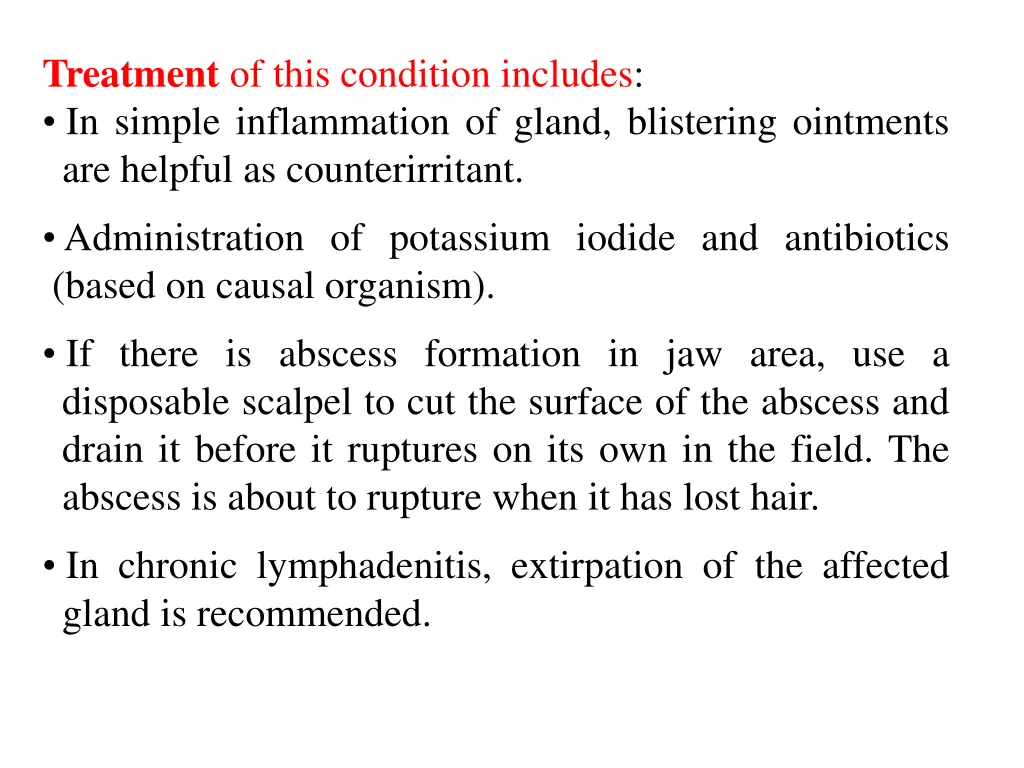 treatment of this condition includes in simple