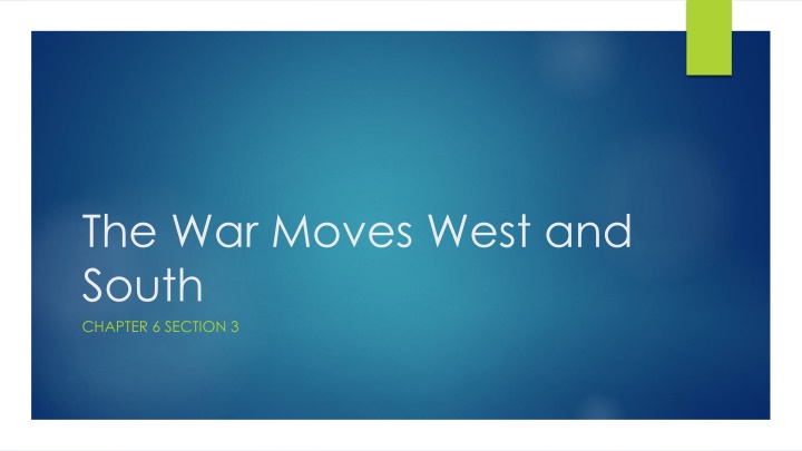 the war moves west and south chapter 6 section 3