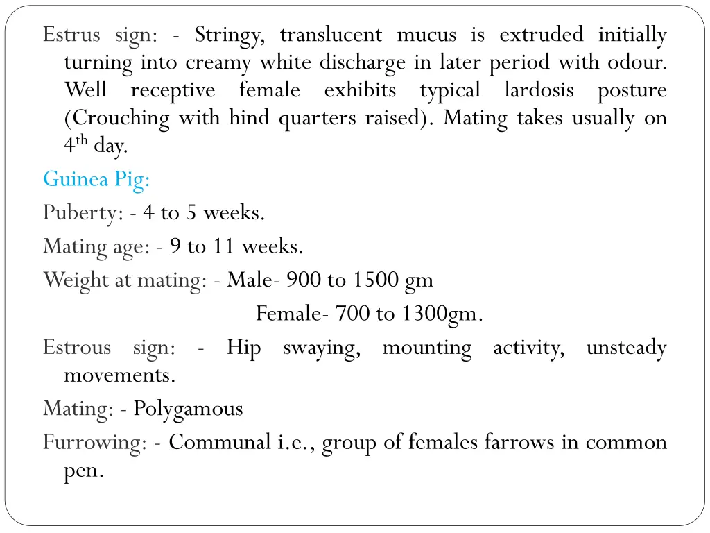 estrus sign stringy translucent mucus is extruded