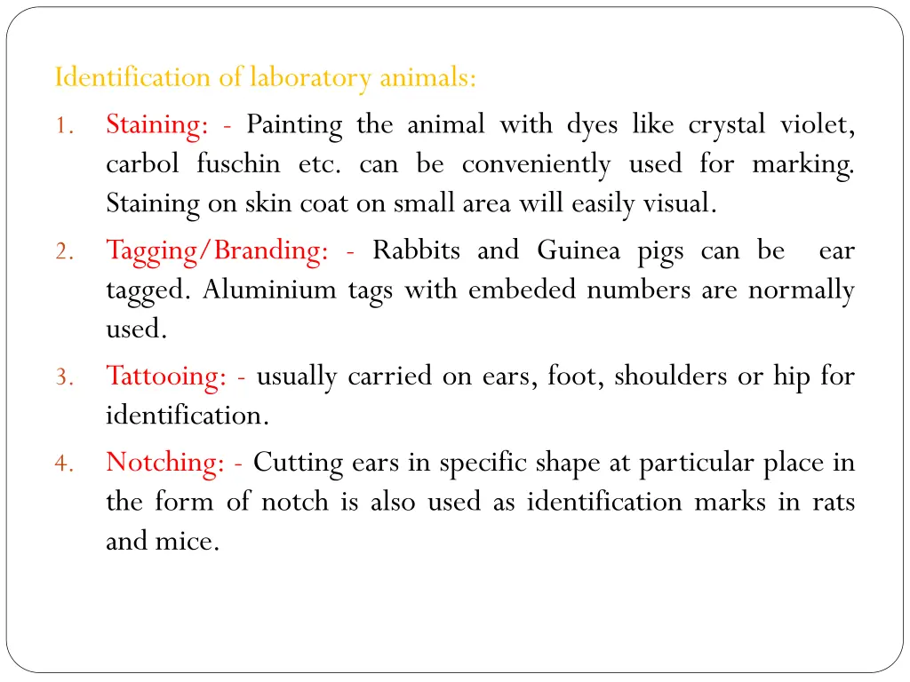 identification of laboratory animals 1 staining