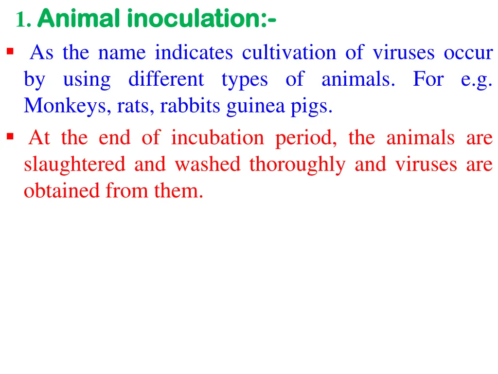 1 animal animal inoculation inoculation