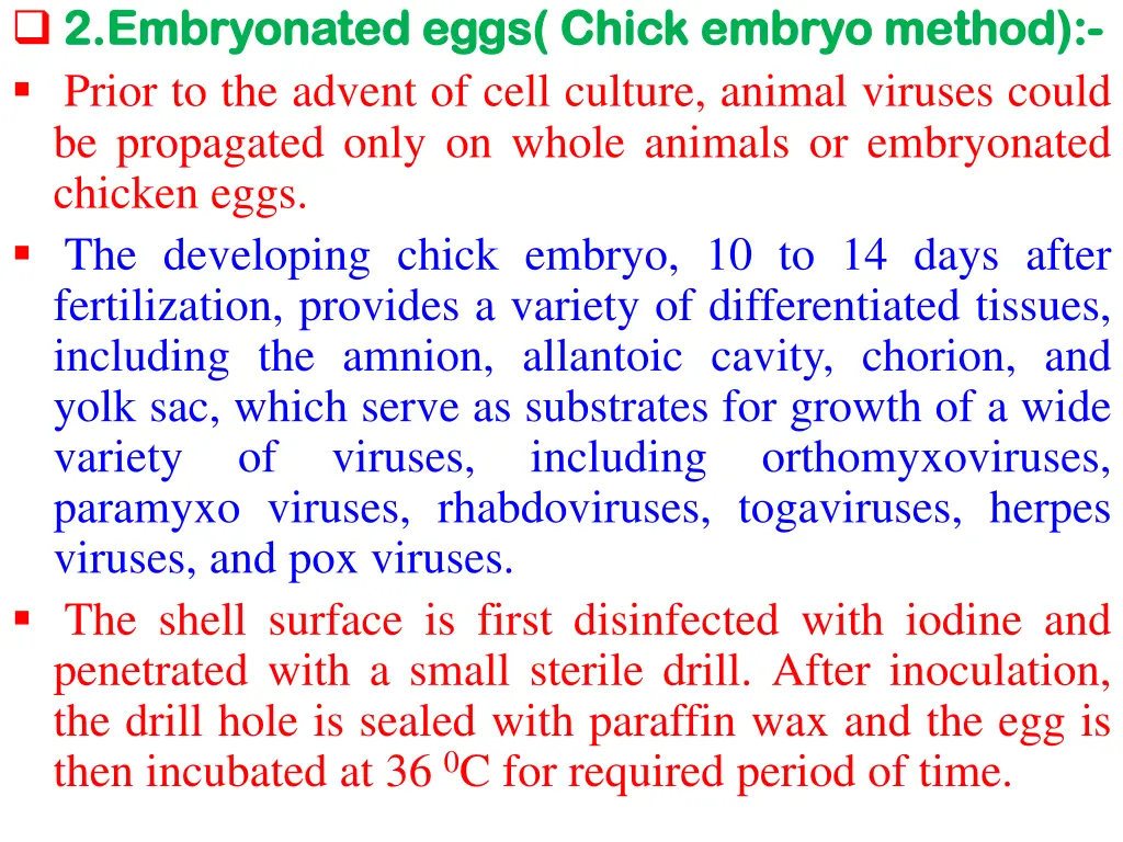 2 2 embryonated embryonated eggs prior