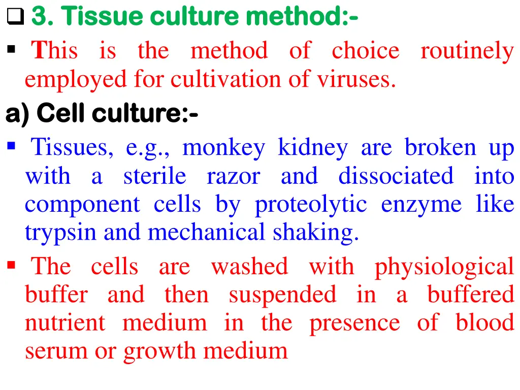 3 tissue culture method 3 tissue culture method