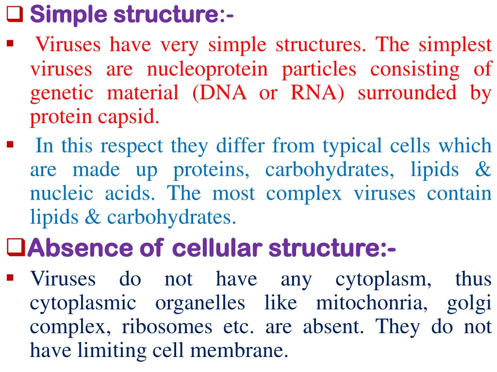 simple simple structure viruses have very simple