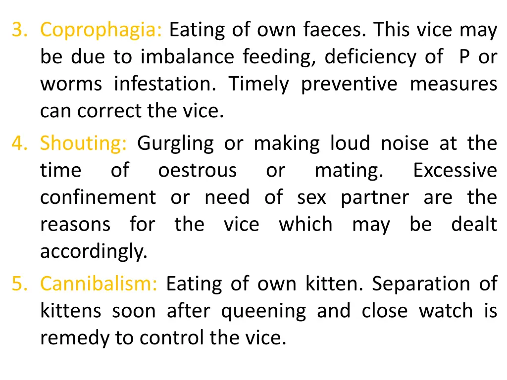 3 coprophagia eating of own faeces this vice