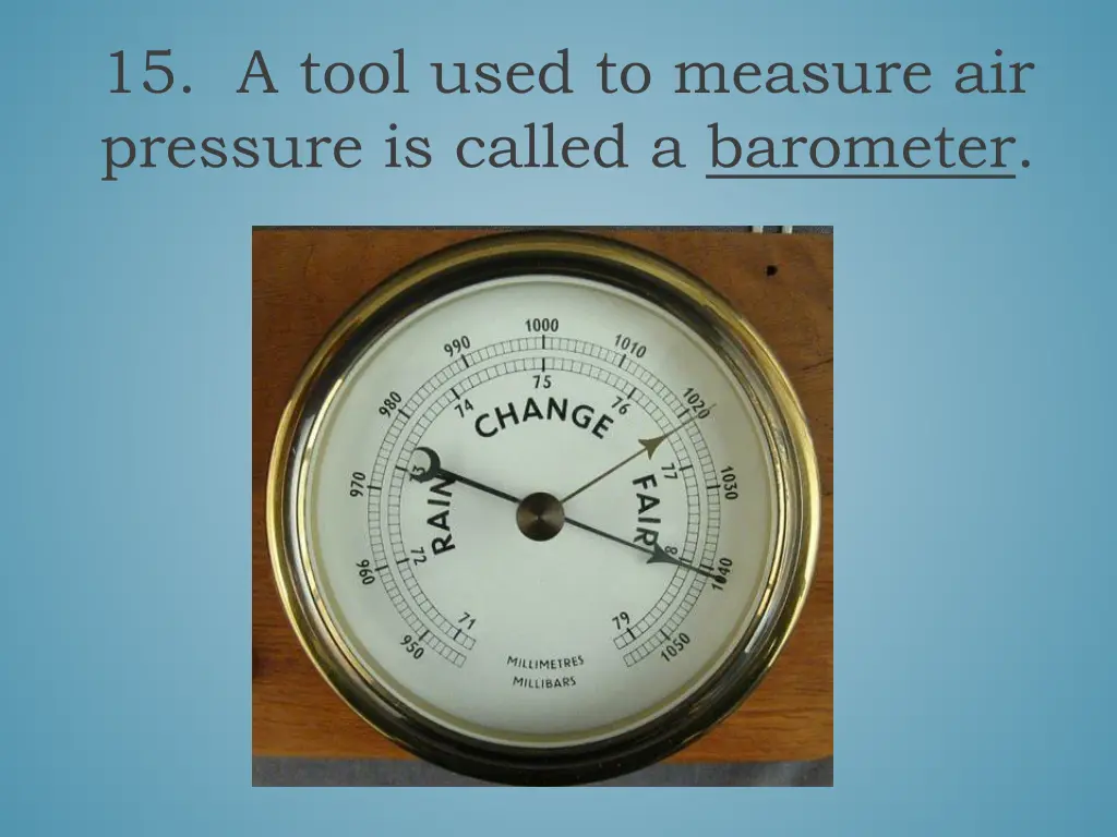 15 a tool used to measure air pressure is called