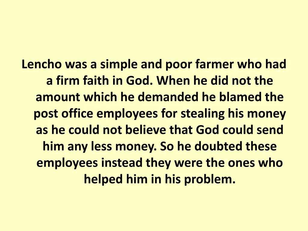 lencho was a simple and poor farmer