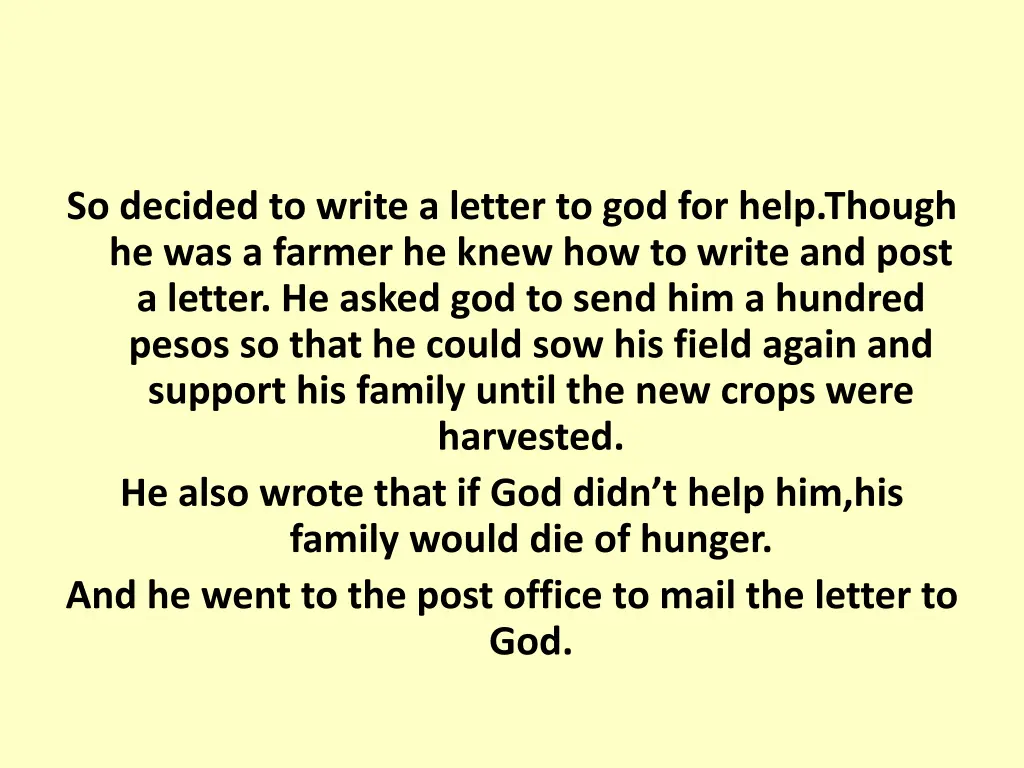 so decided to write a letter to god for help