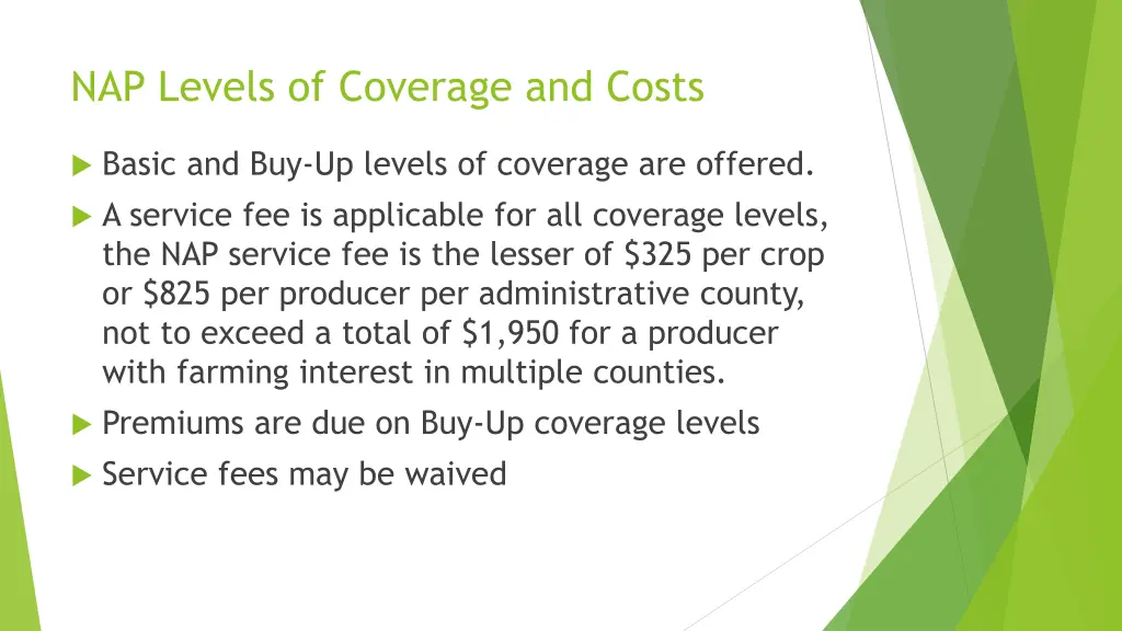 nap levels of coverage and costs