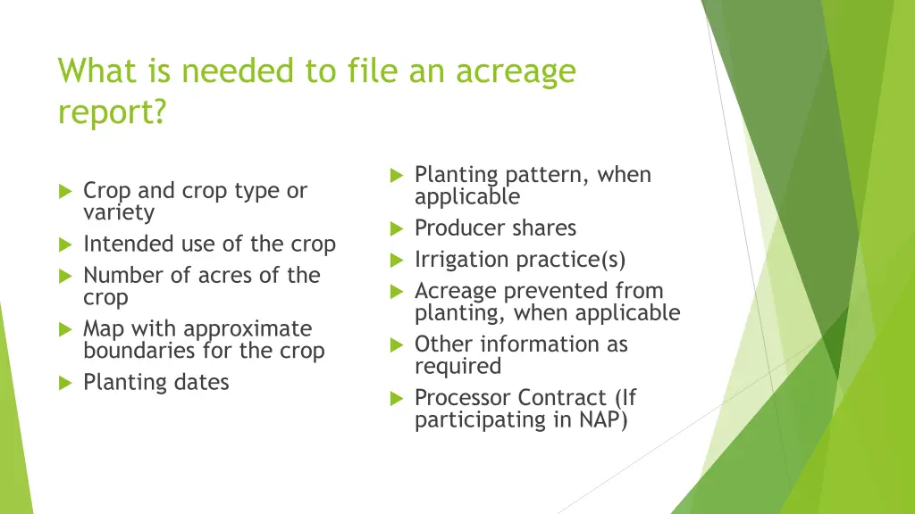 what is needed to file an acreage report