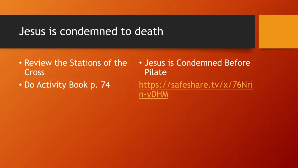 jesus is condemned to death