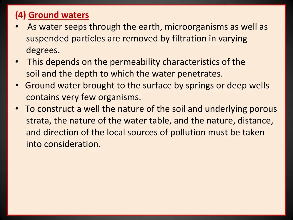 4 ground waters as water seeps through the earth