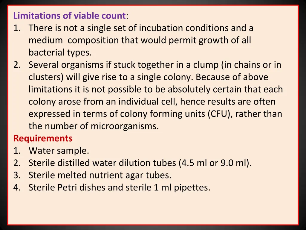 limitations of viable count 1 there