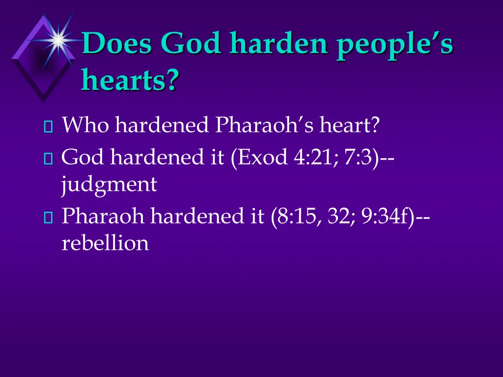 does god harden people s hearts