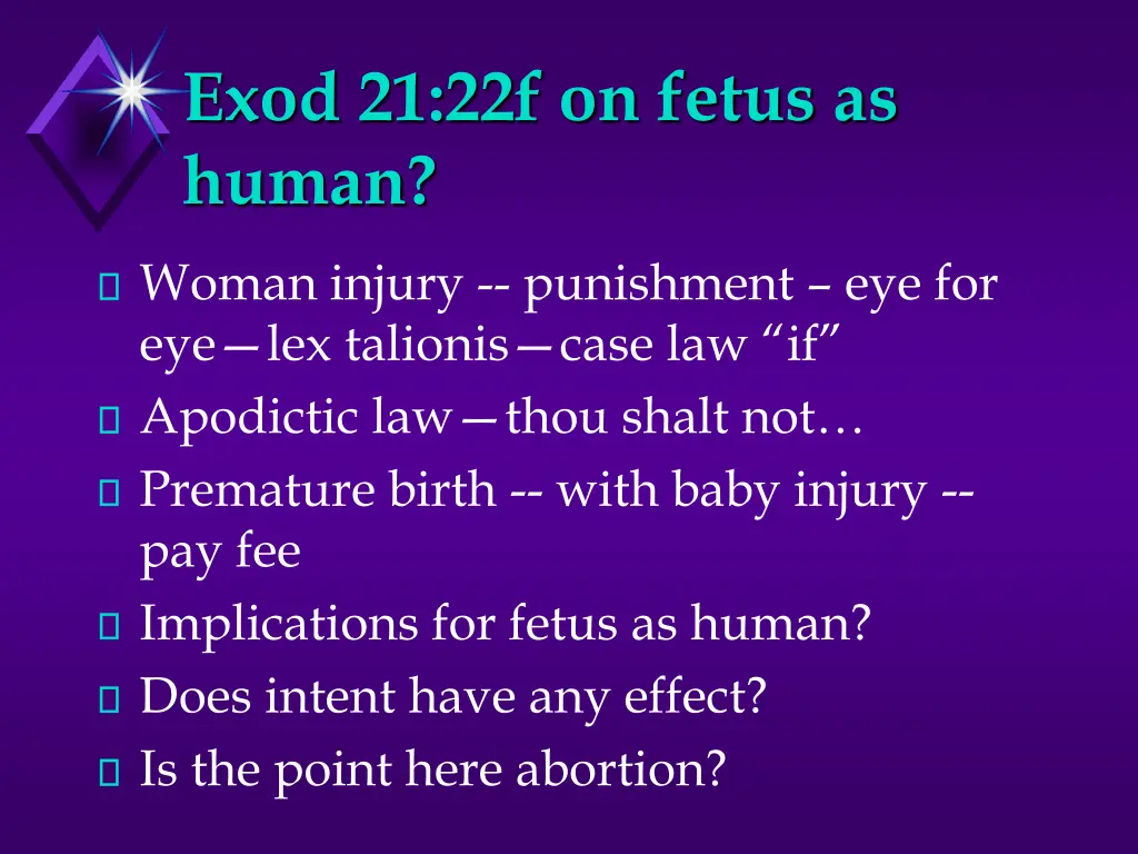 exod 21 22f on fetus as human