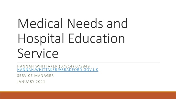 medical needs and hospital education service