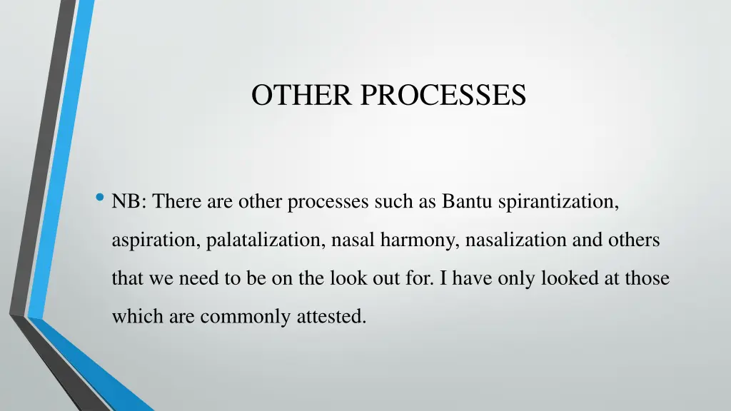 other processes