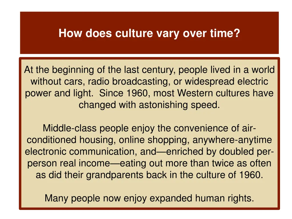 how does culture vary over time