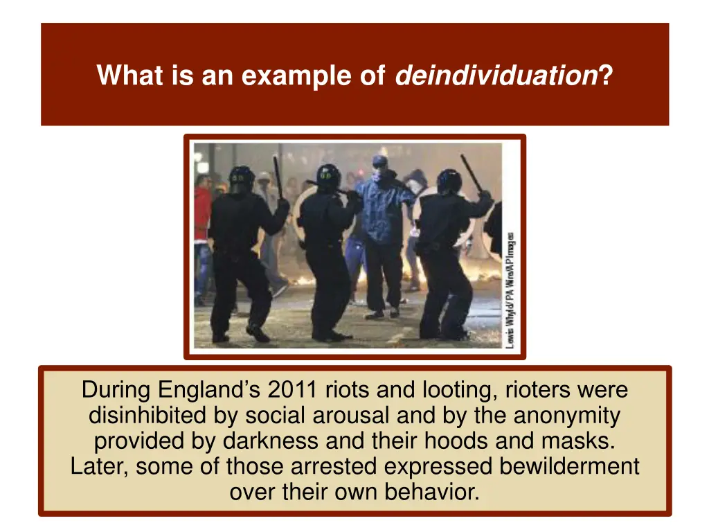 what is an example of deindividuation