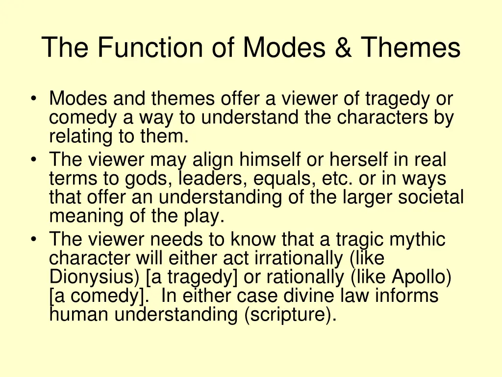 the function of modes themes